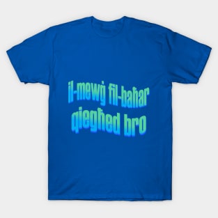 Il-Mewġ fil-Baħar Qiegħed T-Shirt